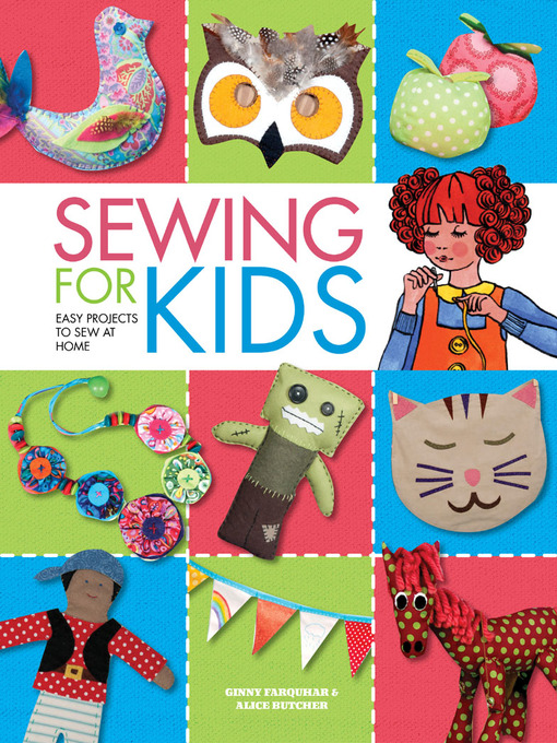 Title details for Sewing for Kids by Alice Butcher - Available
